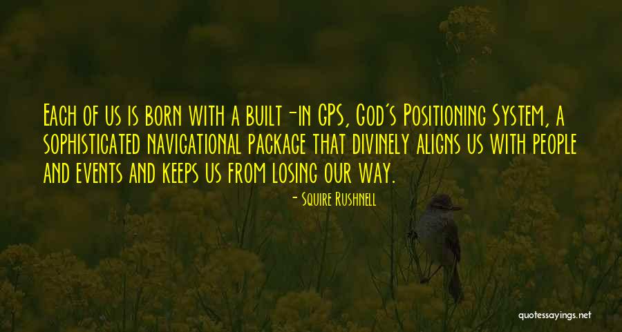 Squire Quotes By Squire Rushnell Squire Quotes By Squire Rushnell