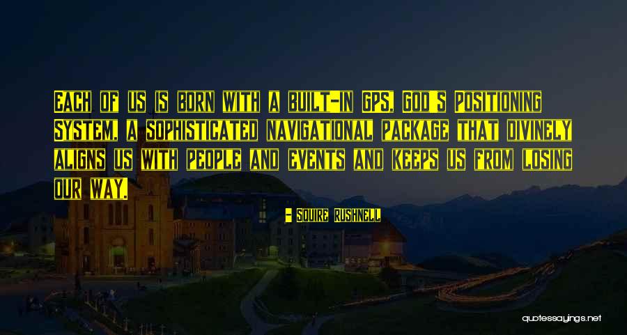 Squire Rushnell Quotes 150115 Squire Rushnell Quotes 150115