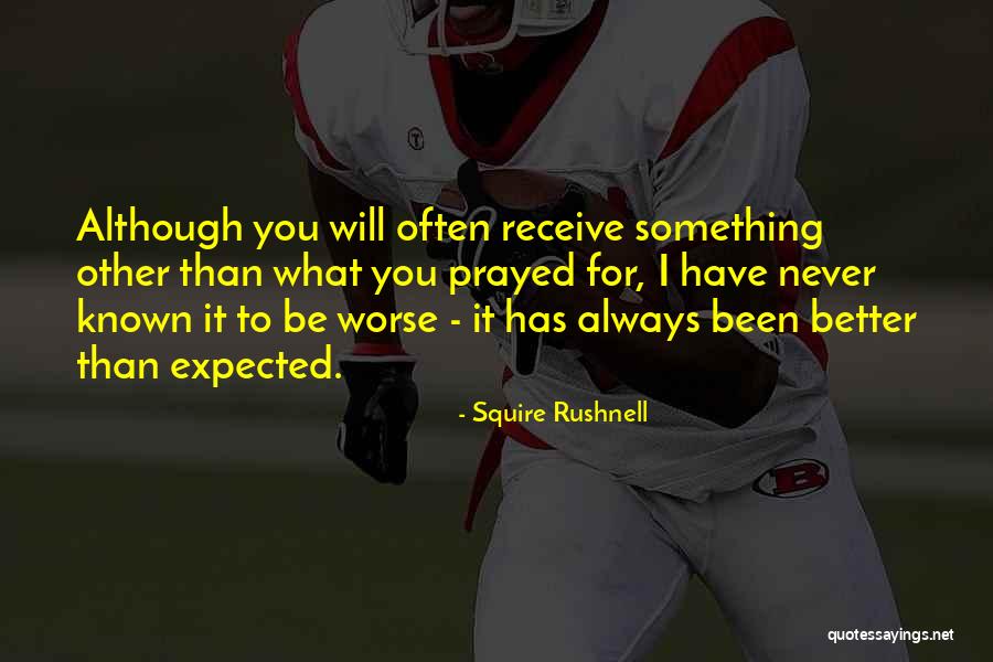 Squire Rushnell Quotes 2204911 Squire Rushnell Quotes 2204911
