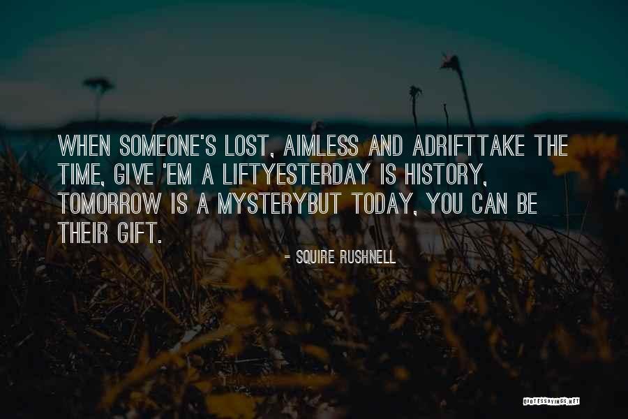 Squire Rushnell Quotes 601054 Squire Rushnell Quotes 601054