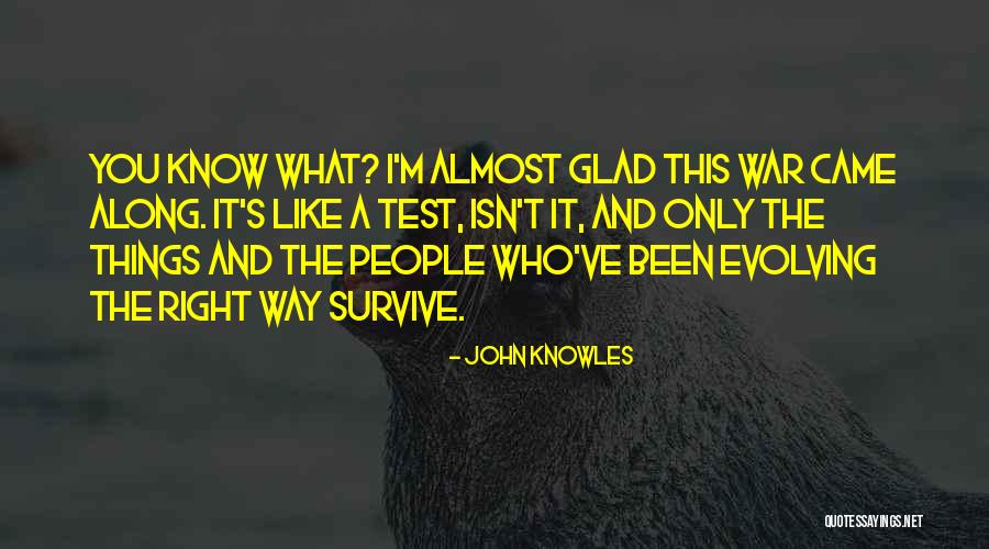 Squirms While In Pain Quotes By John Knowles