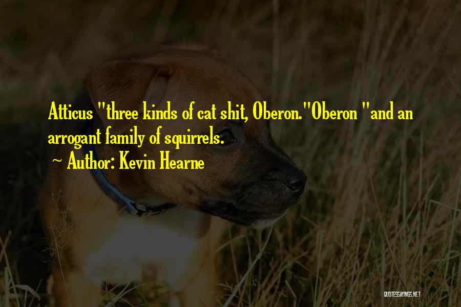 Squirrels Quotes By Kevin Hearne