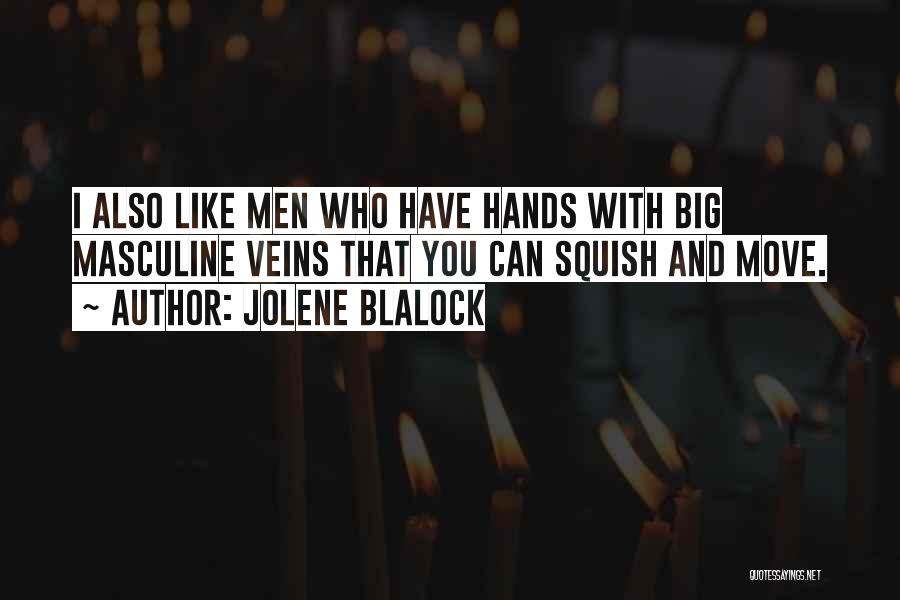 Squish Quotes By Jolene Blalock