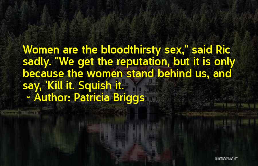 Squish Quotes By Patricia Briggs