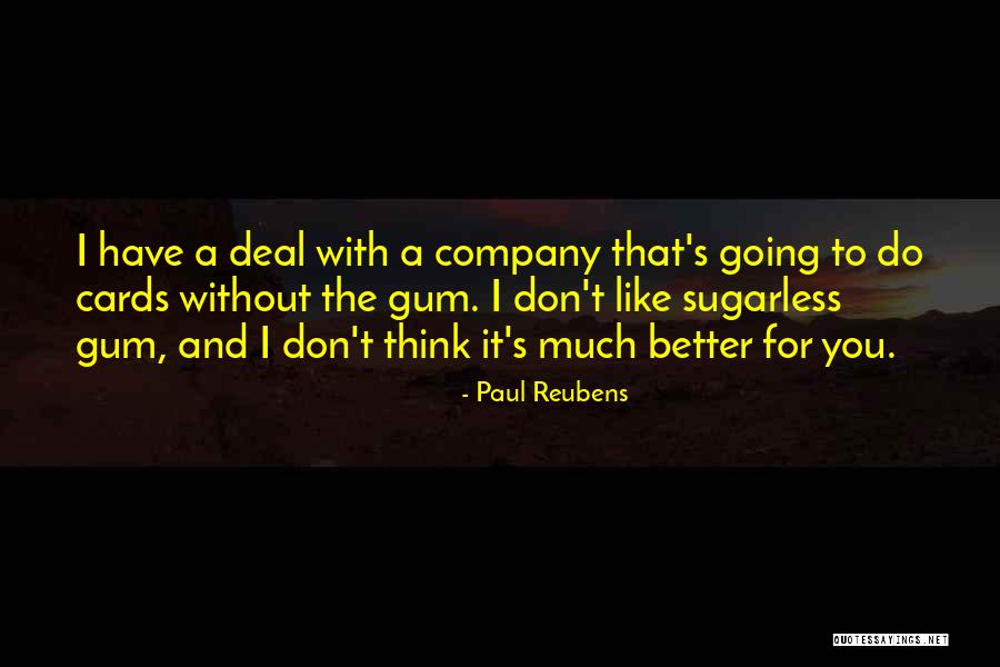 Squisitamente Quotes By Paul Reubens Squisitamente Quotes By Paul Reubens