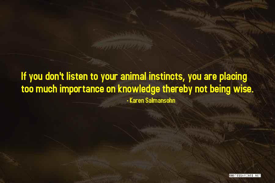 Squittire Quotes By Karen Salmansohn Squittire Quotes By Karen Salmansohn