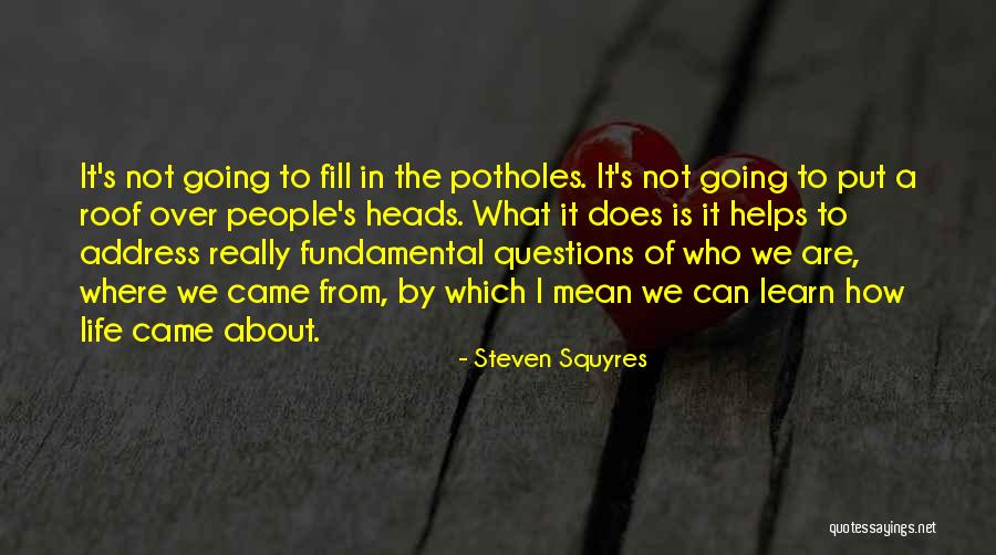 Squyres With A Y Quotes By Steven Squyres Squyres With A Y Quotes By Steven Squyres