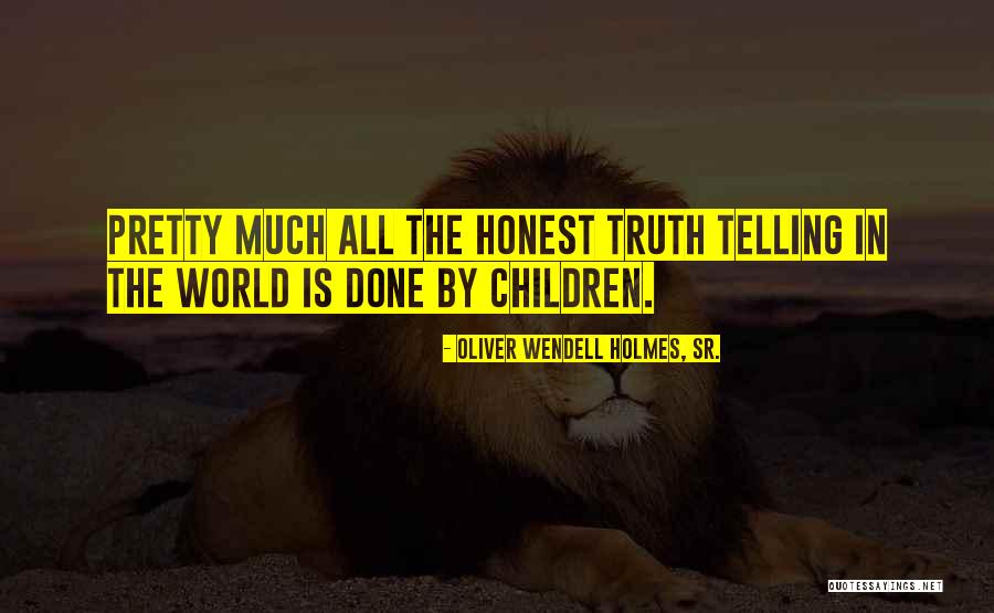 Sr Quotes By Oliver Wendell Holmes, Sr. Sr Quotes By Oliver Wendell Holmes, Sr.