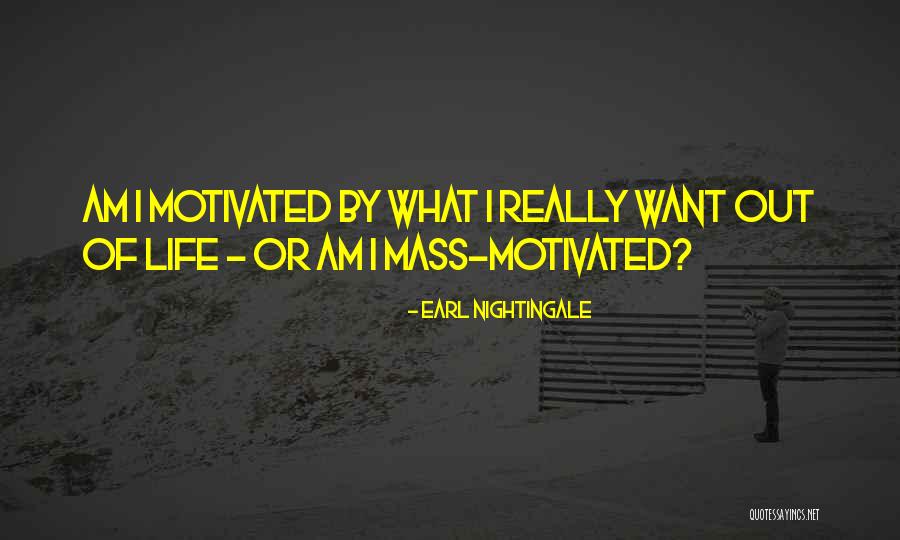 Sr500 Bass Quotes By Earl Nightingale Sr500 Bass Quotes By Earl Nightingale