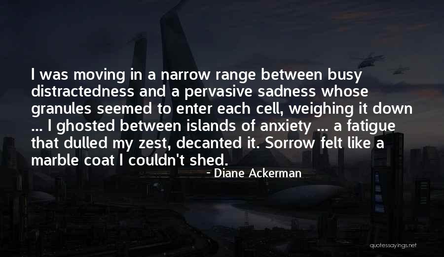 Sradages Quotes By Diane Ackerman Sradages Quotes By Diane Ackerman