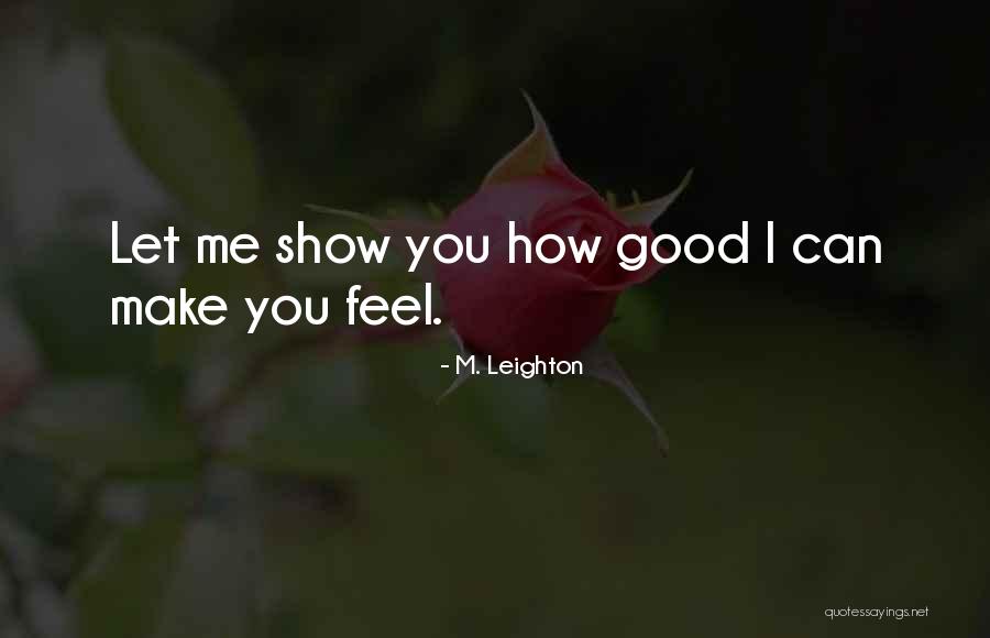 Srar A M Quotes By M. Leighton Srar A M Quotes By M. Leighton