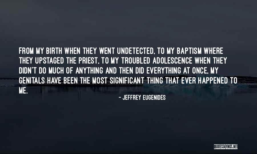 Srasli Prsti Quotes By Jeffrey Eugenides Srasli Prsti Quotes By Jeffrey Eugenides