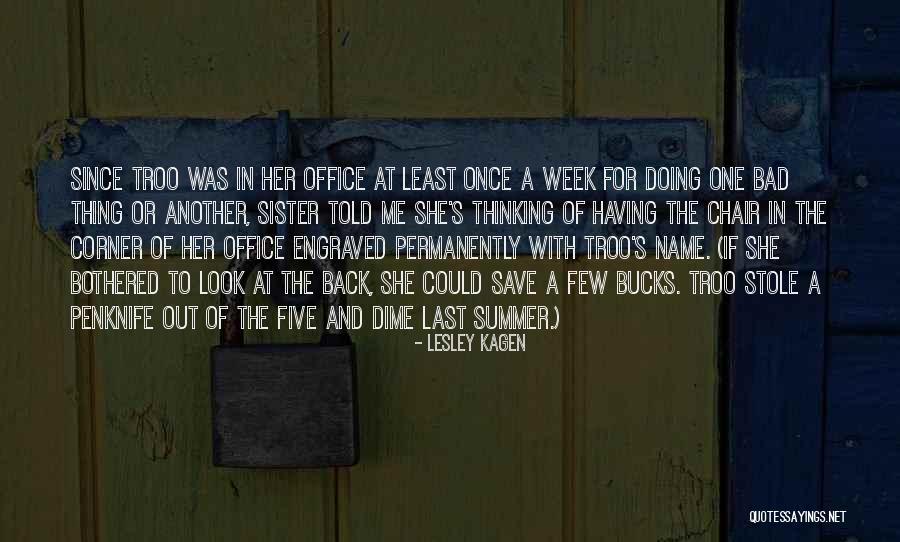 Srbabo Quotes By Lesley Kagen Srbabo Quotes By Lesley Kagen