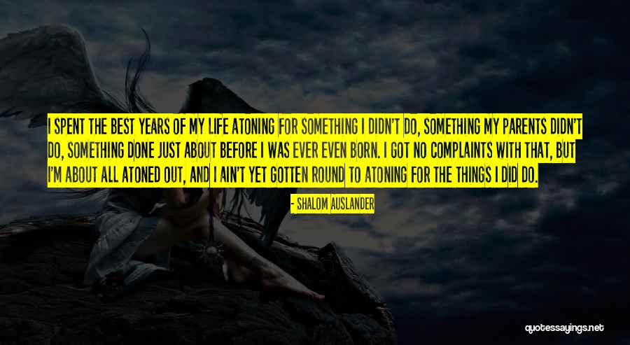Srcu Online Quotes By Shalom Auslander Srcu Online Quotes By Shalom Auslander