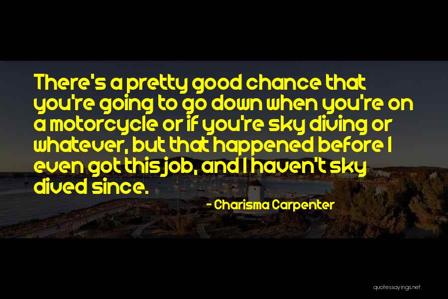 Srdan Todorovic Quotes By Charisma Carpenter Srdan Todorovic Quotes By Charisma Carpenter
