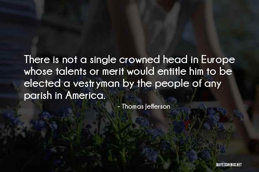 Srdce Nehasnou Quotes By Thomas Jefferson Srdce Nehasnou Quotes By Thomas Jefferson
