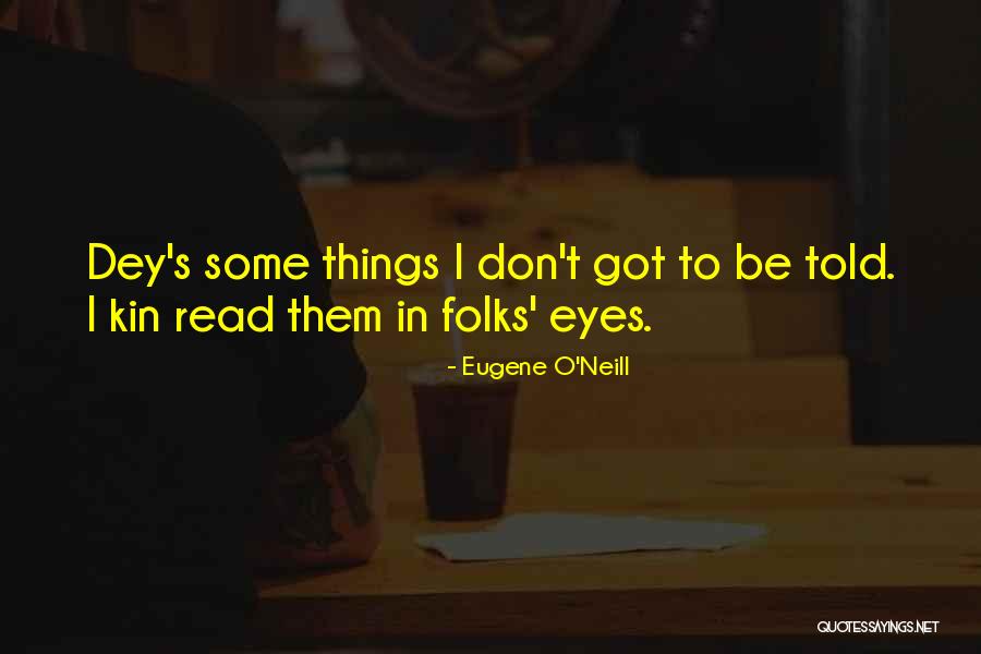 Srecan Quotes By Eugene O'Neill