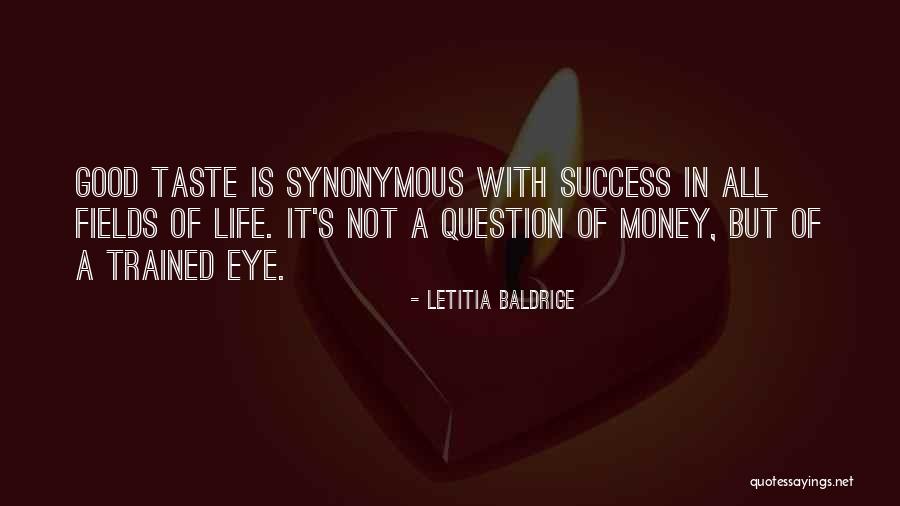 Sreckovic Kubura Quotes By Letitia Baldrige