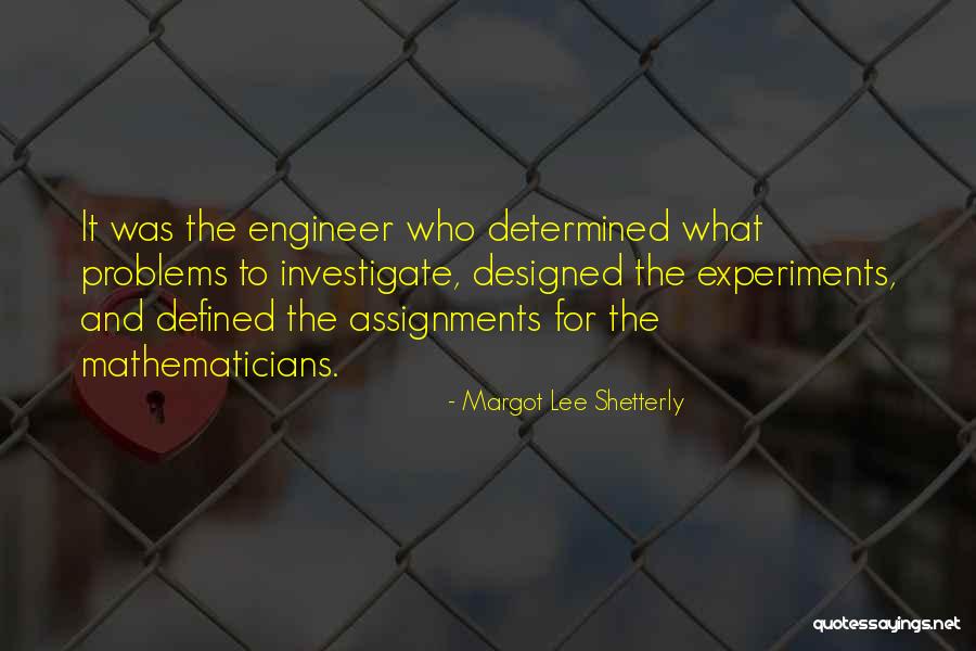 Sreckovic Kubura Quotes By Margot Lee Shetterly