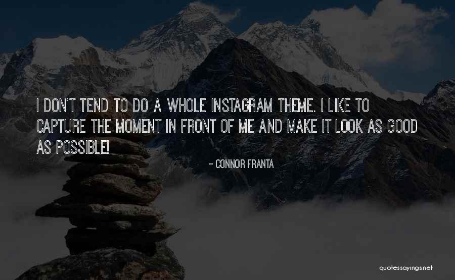 Sree Narayana Quotes By Connor Franta Sree Narayana Quotes By Connor Franta