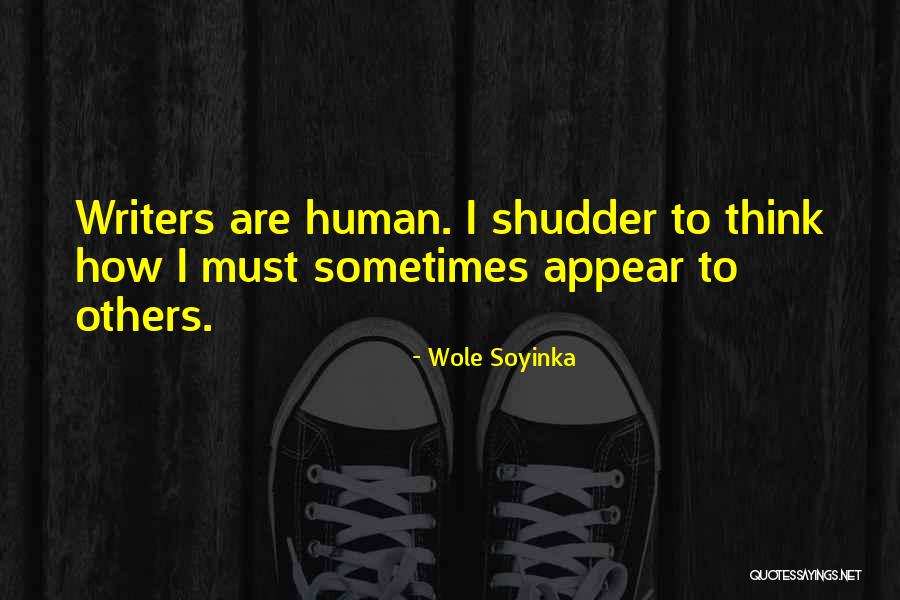Sreekumar Kurungot Quotes By Wole Soyinka Sreekumar Kurungot Quotes By Wole Soyinka
