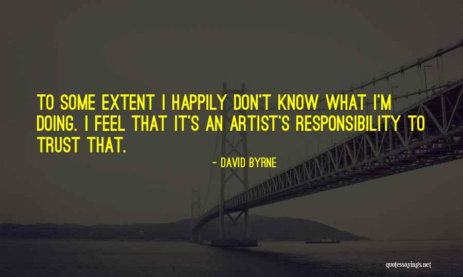 Sreekumar Malayalam Quotes By David Byrne Sreekumar Malayalam Quotes By David Byrne