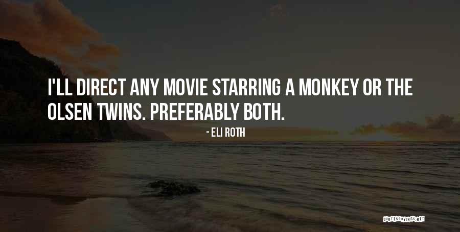 Sreelekha Ips Quotes By Eli Roth Sreelekha Ips Quotes By Eli Roth