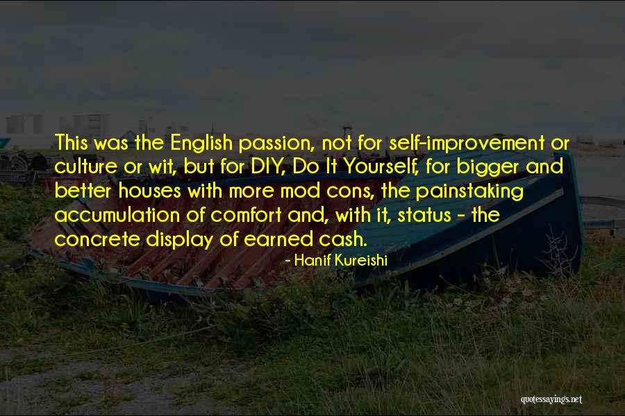 Sreenivas Bellamkonda Quotes By Hanif Kureishi Sreenivas Bellamkonda Quotes By Hanif Kureishi