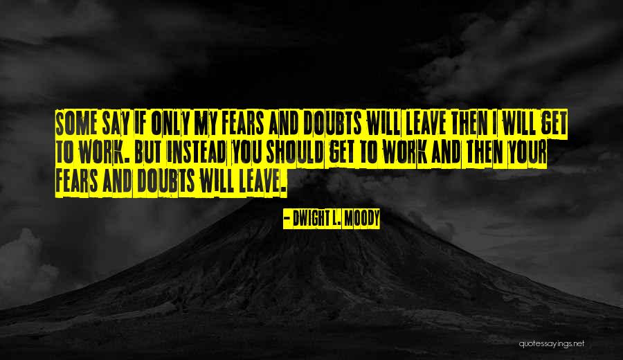 Sreepathi Nirmalyam Quotes By Dwight L. Moody Sreepathi Nirmalyam Quotes By Dwight L. Moody