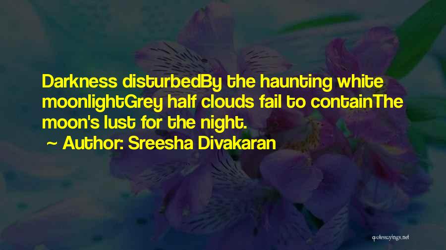Sreesha Divakaran Quotes 1839813