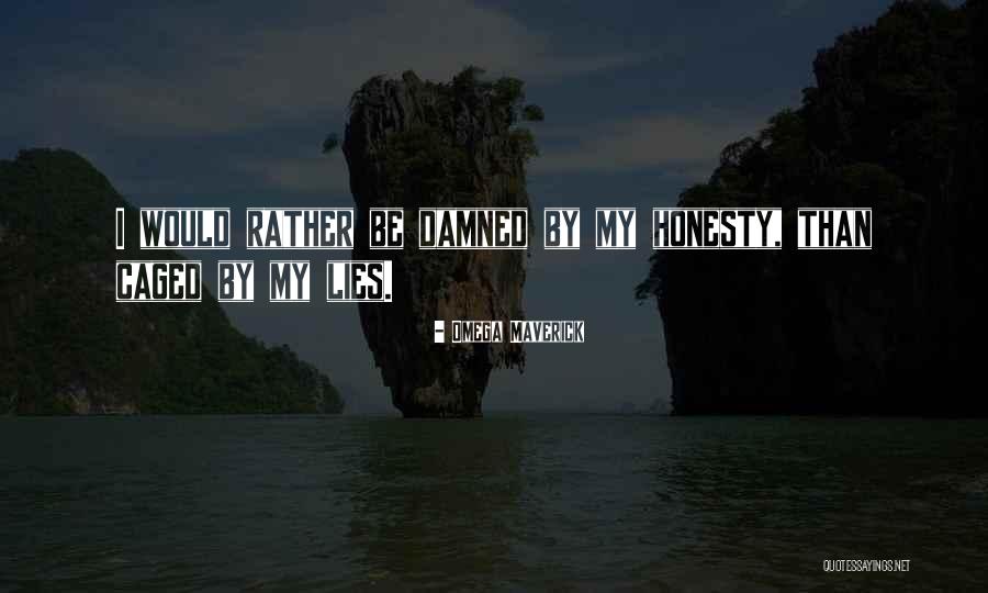 Srelix Quotes By Omega Maverick Srelix Quotes By Omega Maverick