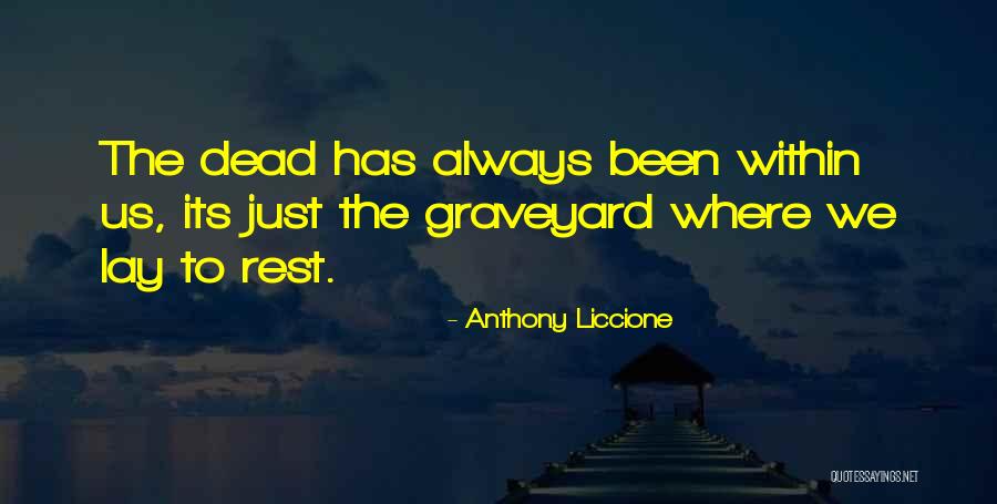 Srene La Quotes By Anthony Liccione