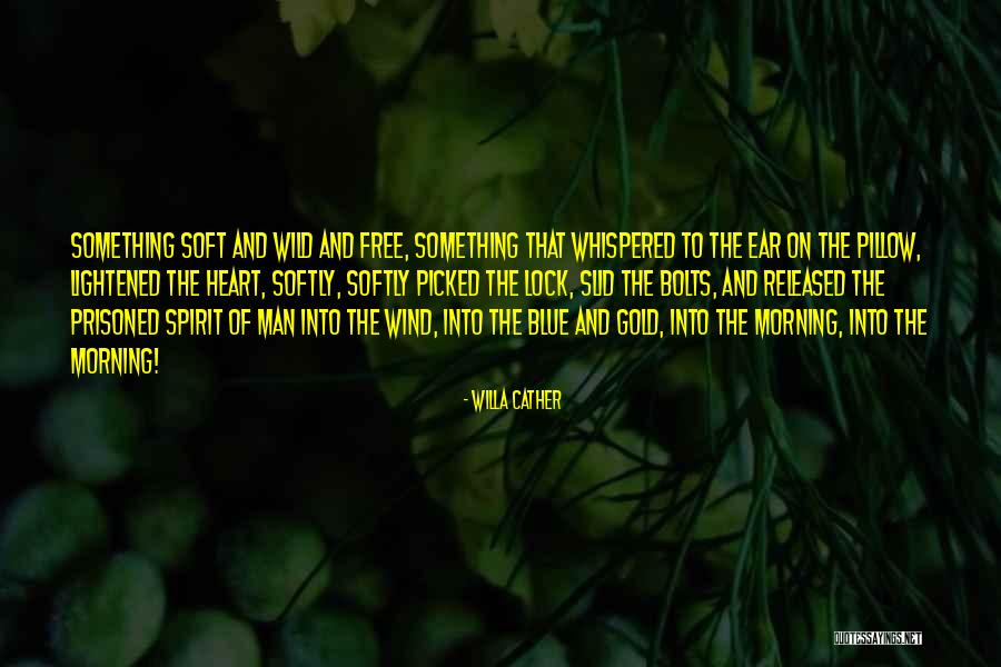 Sresthin Quotes By Willa Cather Sresthin Quotes By Willa Cather