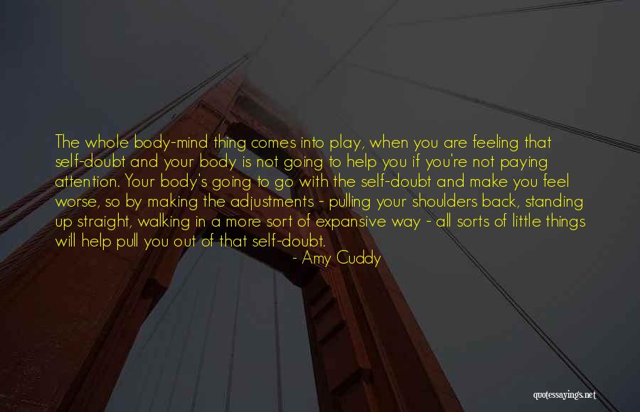 Srgato Quotes By Amy Cuddy Srgato Quotes By Amy Cuddy