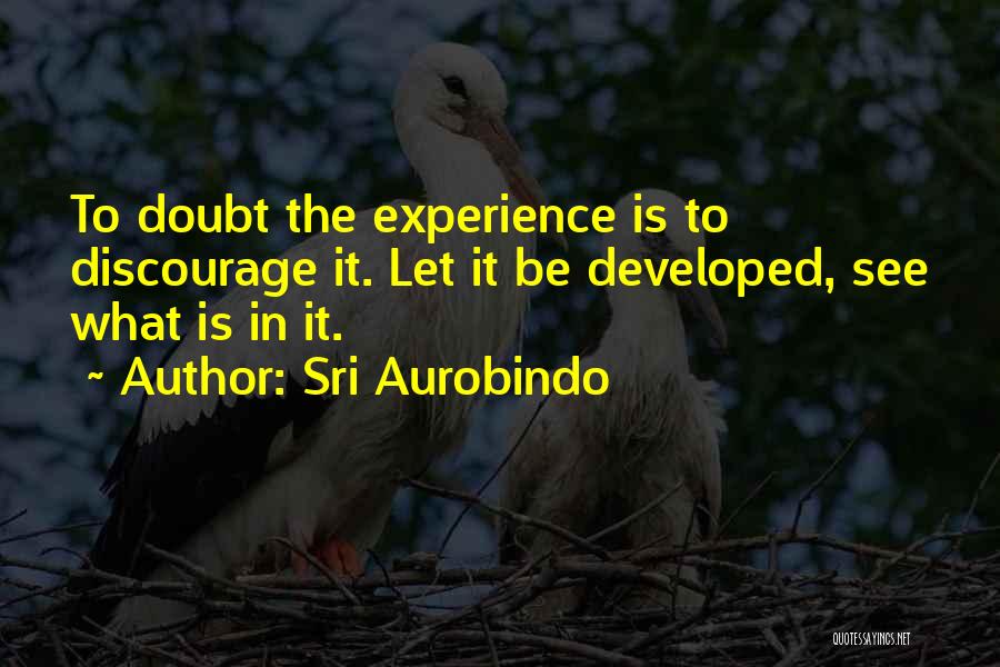 Sri Aurobindo Quotes 1439206