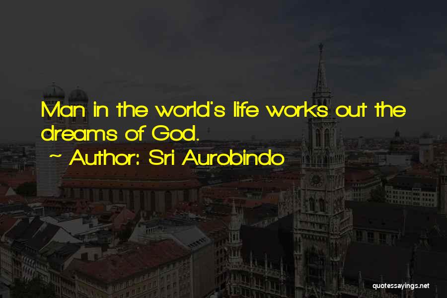 Sri Aurobindo Quotes 486644