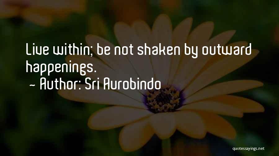 Sri Aurobindo Quotes 579253