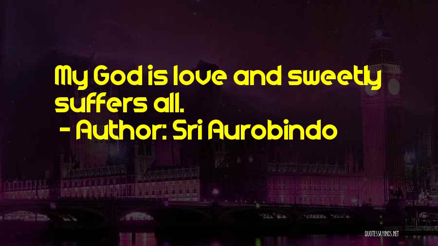 Sri Aurobindo Quotes 736594