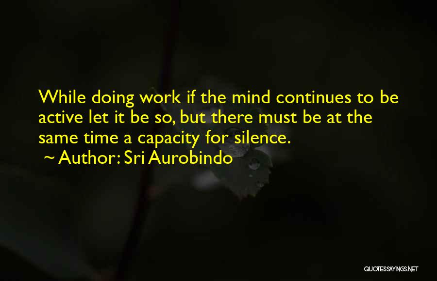Sri Aurobindo Quotes 965558
