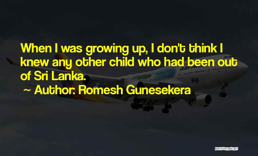 Sri Lanka Quotes By Romesh Gunesekera