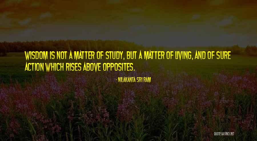 Sri Ram Quotes By Nilakanta Sri Ram Sri Ram Quotes By Nilakanta Sri Ram