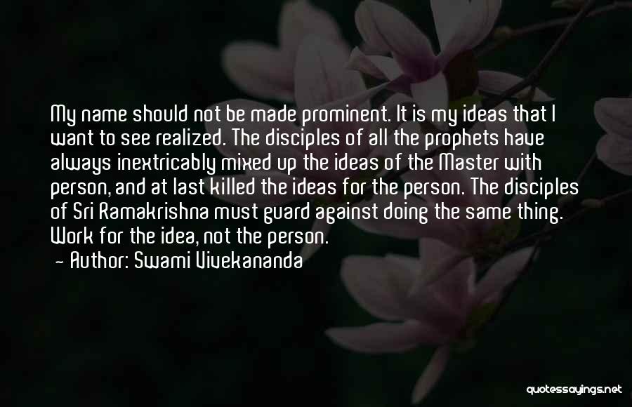 Sri Ramakrishna Quotes By Swami Vivekananda