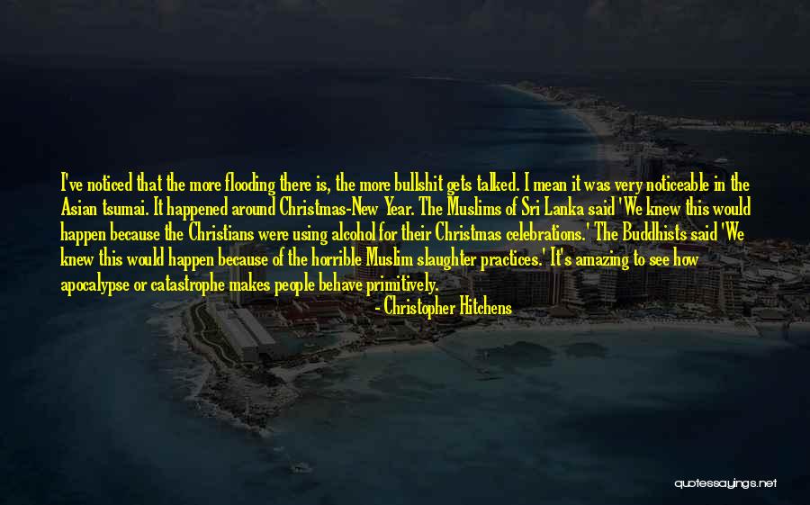 Sri Sri Quotes By Christopher Hitchens