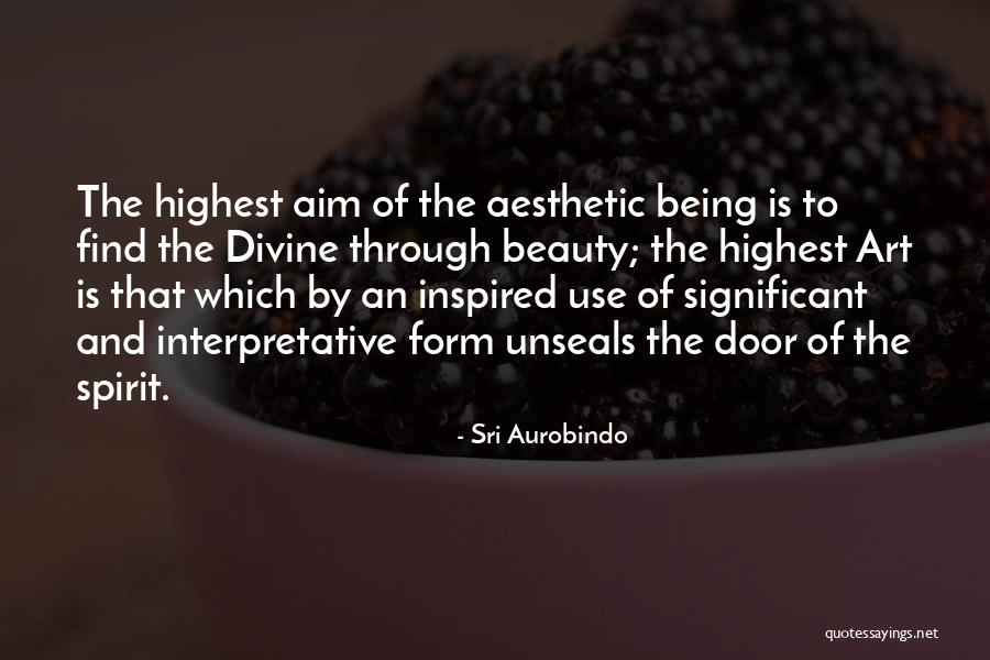 Sri Sri Quotes By Sri Aurobindo