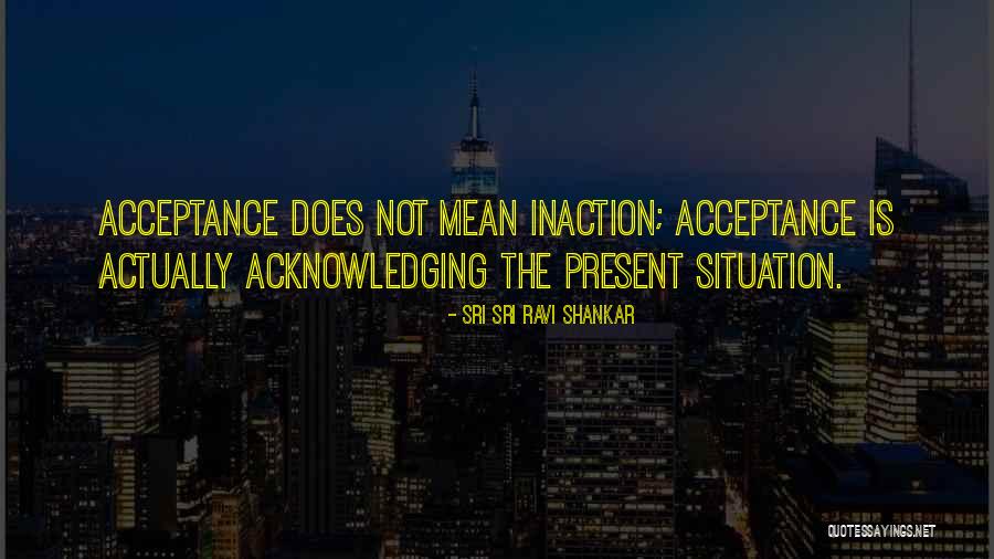 Sri Sri Ravi Shankar Quotes 1265524 Sri Sri Ravi Shankar Quotes 1265524