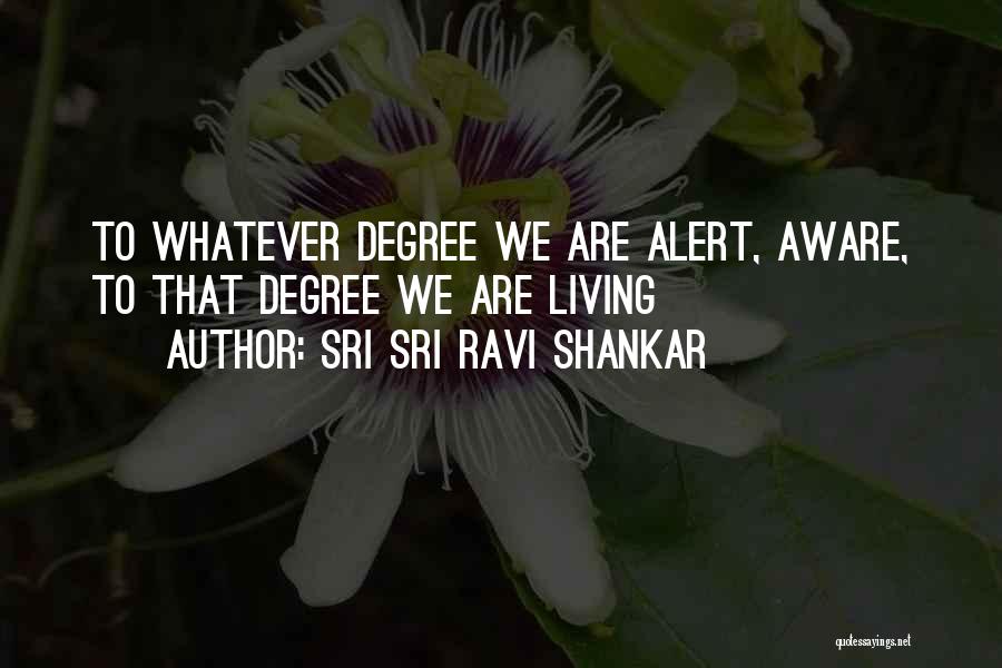 Sri Sri Ravi Shankar Quotes 1381499