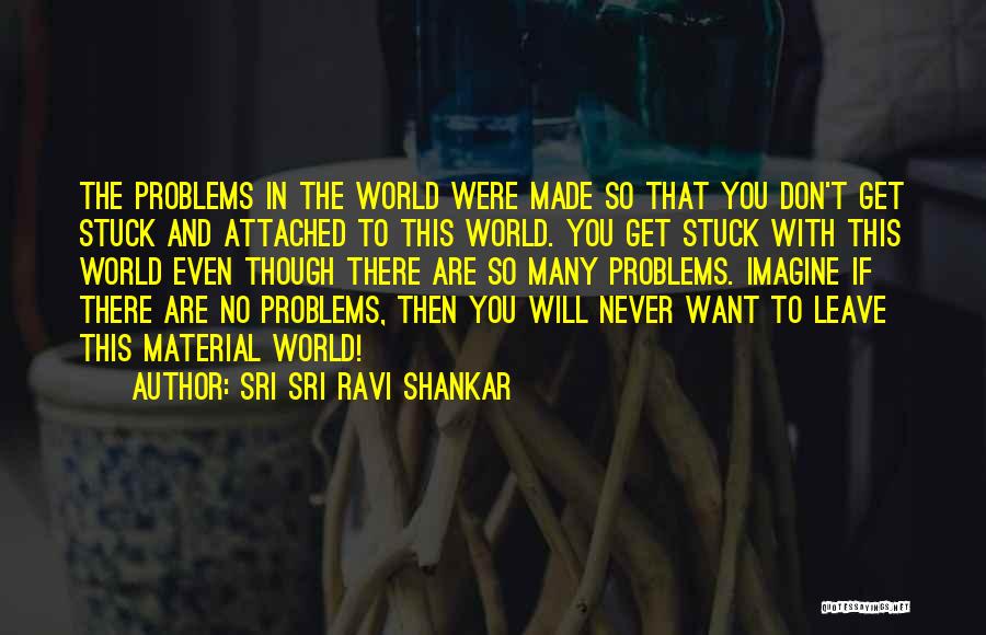 Sri Sri Ravi Shankar Quotes 1436736