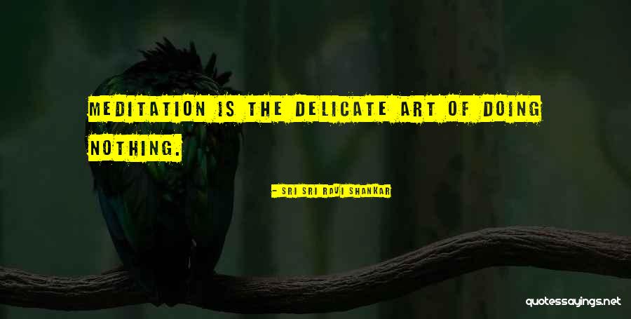 Sri Sri Ravi Shankar Quotes 1707904 Sri Sri Ravi Shankar Quotes 1707904