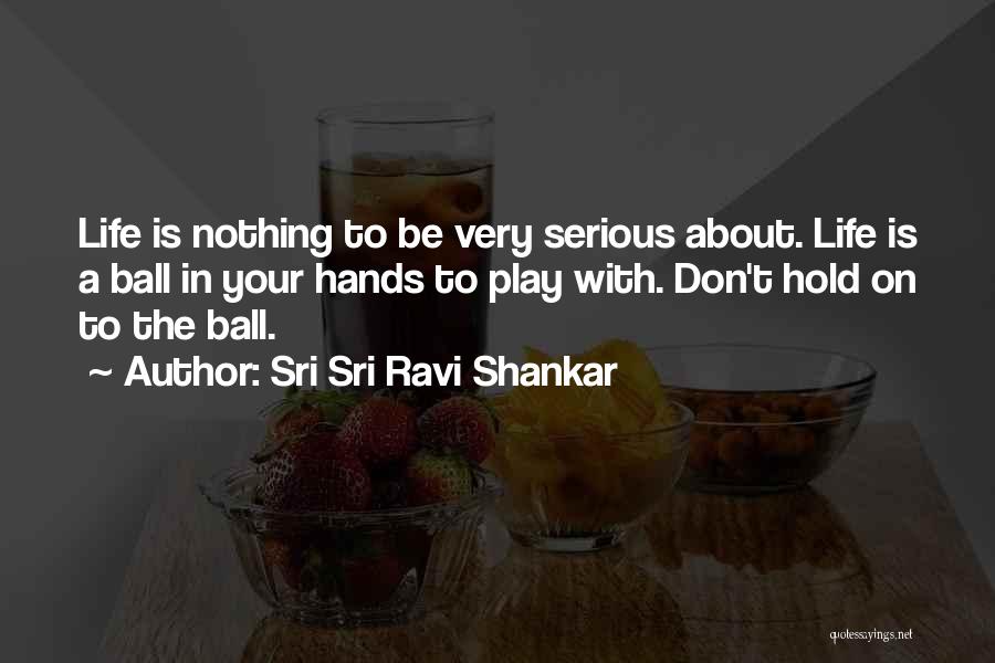 Sri Sri Ravi Shankar Quotes 567725