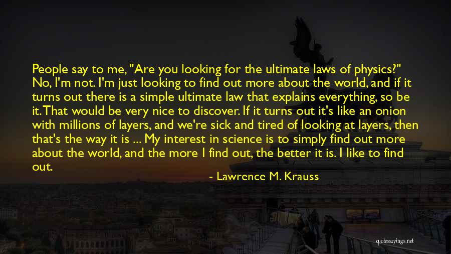 Sridharan Raghavan Quotes By Lawrence M. Krauss Sridharan Raghavan Quotes By Lawrence M. Krauss